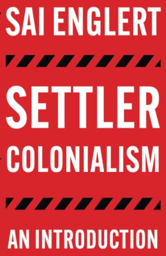 Settler Colonialism: An Introduction [Paperba