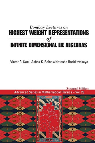 Bombay Lectures On Highest Weight Representations Of Infinite Dimensional Lie Al [Paperback]