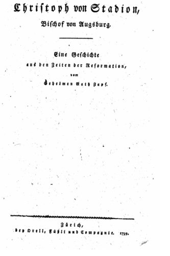 Christoph Von Stadion, Bischof Von Augsburg Eine Geschichte Aus Den Zeiten Der R [Paperback]