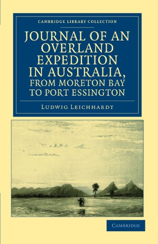 Journal of an Overland Expedition in Australia, from Moreton Bay to Port Essingt [Paperback]