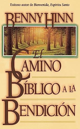 El camino bblico a la bendicin [Paperback]