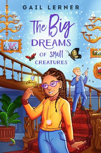 The Big Dreams of Small Creatures [Paperback]