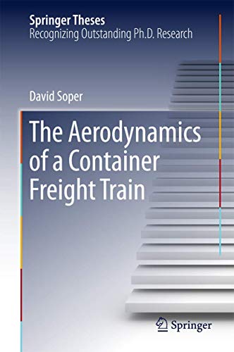 The Aerodynamics of a Container Freight Train [Hardcover]