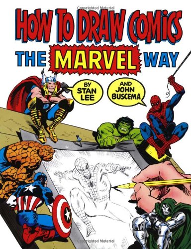 How To Draw Comics The Marvel Way [Paperback]