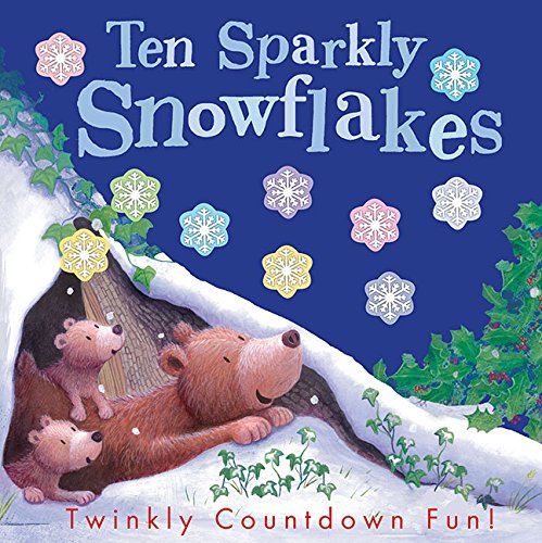 Ten Sparkly Snowflakes [Paperback]