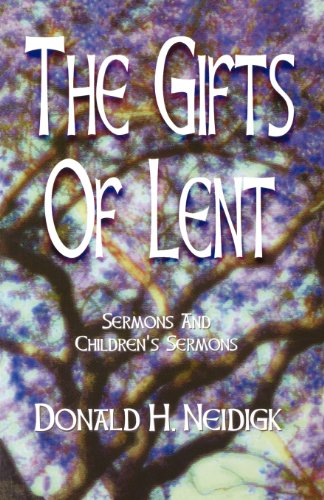 The Gifts Of Lent [Perfect Paperback]