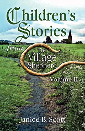 Children's Stories From The Village Shepherd, Volume Ii [Paperback]