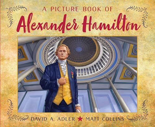 A Picture Book of Alexander Hamilton [Paperback]