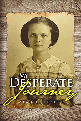 My Desperate Journey [Paperback]