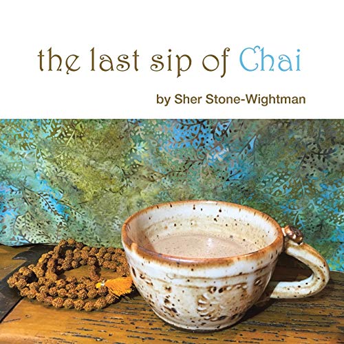 The Last Sip Of Chai [Paperback]