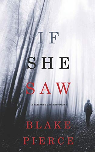 If She Sa (a Kate Wise Mystery-Book 2) [Paperback]