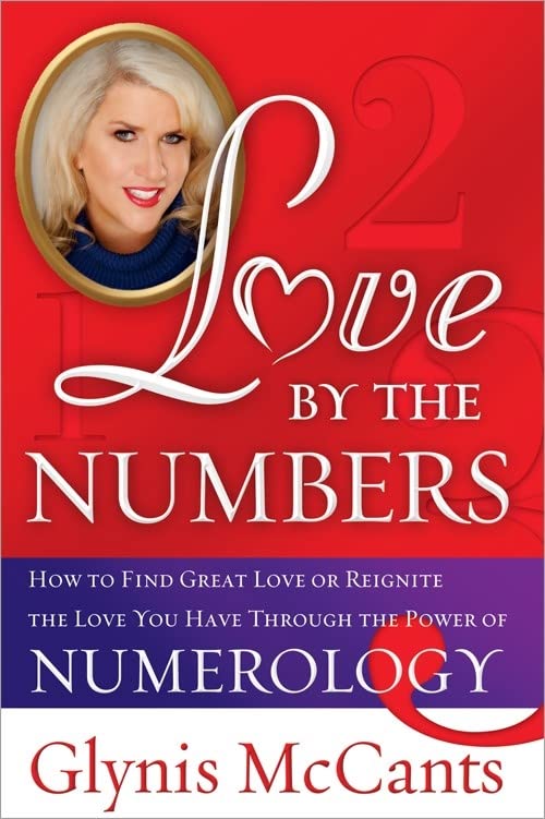 Love by the Numbers: How to Find Great Love or Reignite the Love You Have Throug [Paperback]