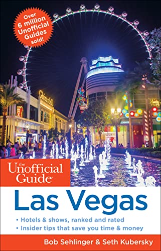 The Unofficial Guide to Las Vegas [Paperback]