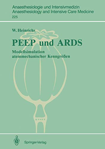 PEEP und ARDS Modellsimulation atemmechanischer Kenngren [Paperback]