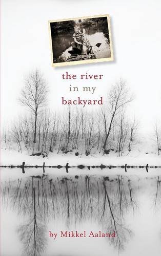 The River In My Backyard [Hardcover]