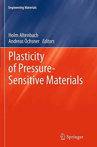 Plasticity of Pressure-Sensitive Materials [Paperback]