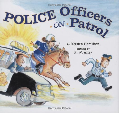 Police Officers on Patrol [Hardcover]