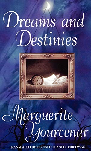 Dreams and Destinies [Hardcover]