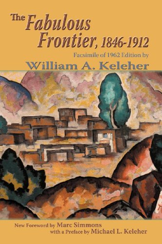 The Fabulous Frontier, 1846-1912 [Paperback]