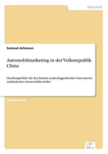 Automobilmarketing in der Volksrepublik China [Paperback]