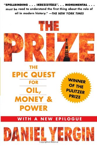 The Prize: The Epic Quest for Oil, Money & Power [Paperback]