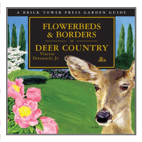 Floerbeds & Borders In Deer Country [Paperback]