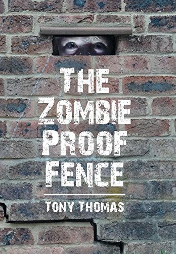 The Zombie Proof Fence [Hardcover]