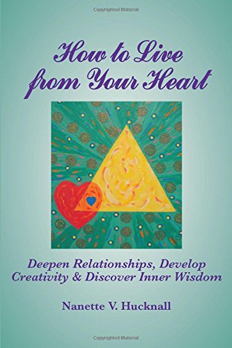 Ho To Live From Your Heart [Paperback]