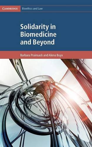 Solidarity in Biomedicine and Beyond [Hardcover]