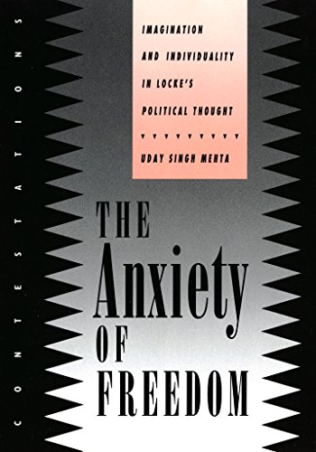 Anxiety of Freedom  Imagination and Individuality in Locke's Political Thought [Hardcover]