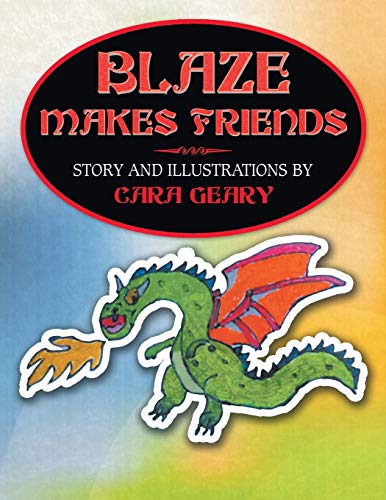 Blaze Makes Friends [Paperback]