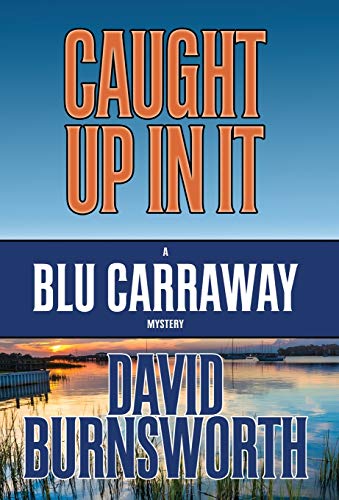 Caught up in It [Hardcover]