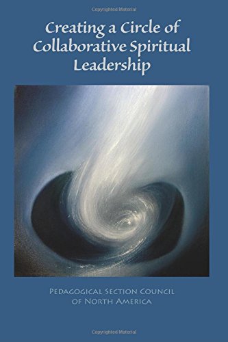 Creating A Circle Of Collaborative Spiritual Leadership [Paperback]