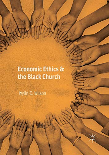 Economic Ethics & the Black Church [Paperback]