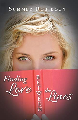 Finding Love Between The Lines [Paperback]