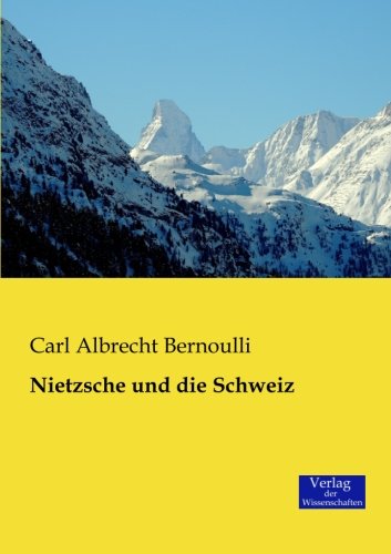 Nietzsche Und Die Scheiz (german Edition) [Paperback]