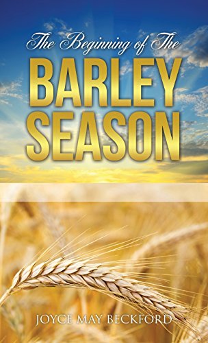 The Beginning Of The Barley Season [Hardcover]