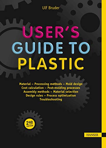 User's Guide to Plastic 2E: A Handbook for Ev