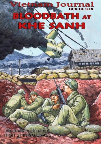 Vietnam Journal Book Six Bloodbath At Khe Sanh [Paperback]