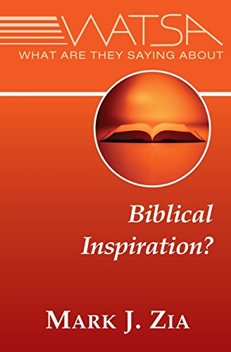 What Are They Saying About Biblical Inspiration (ats About) [Paperback]