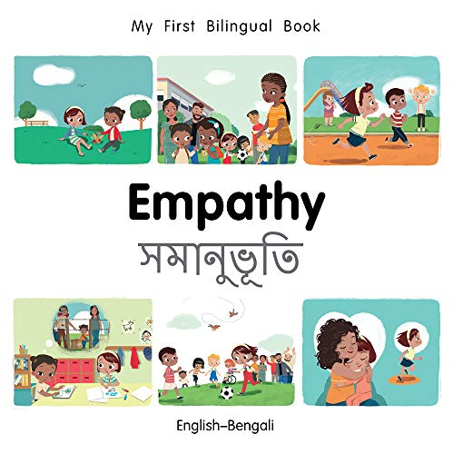 My First Bilingual BookEmpathy (EnglishBengali) [Board book]