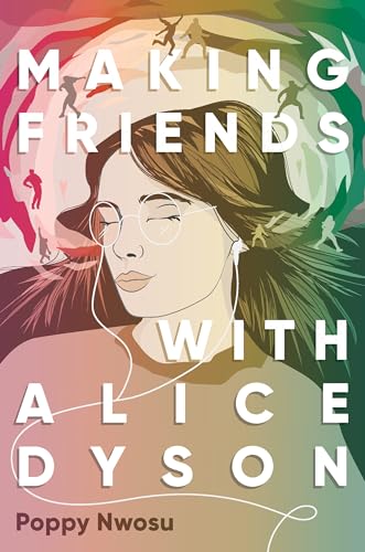 Making Friends with Alice Dyson [Hardcover]