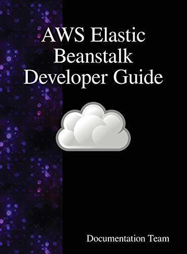 As Elastic Beanstalk Developer Guide [Hardcover]