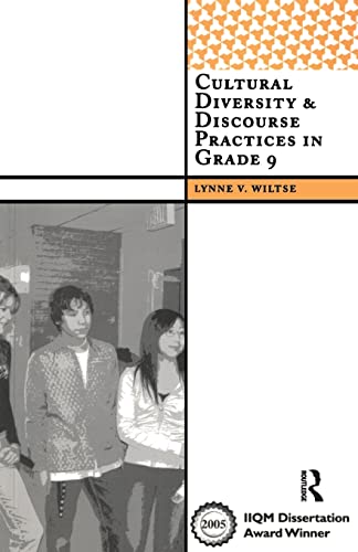 Cultural Diversity and Discourse Practices in Grade Nine [Paperback]