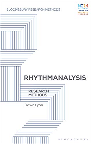 Rhythmanalysis Research Methods [Paperback]