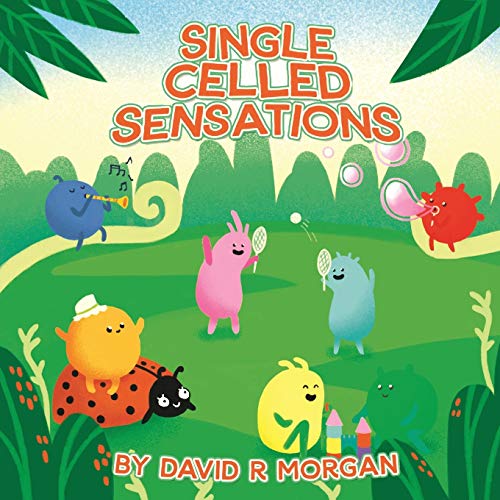 Single Celled Sensations [Paperback]