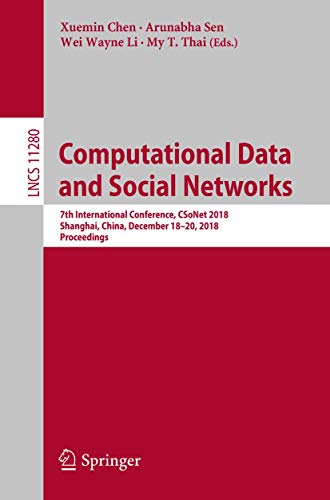 Computational Data and Social Networks: 7th International Conference, CSoNet 201 [Paperback]