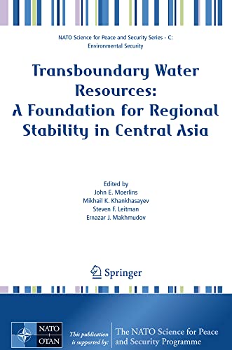 Transboundary Water Resources A Foundation for Regional Stability in Central As [Hardcover]