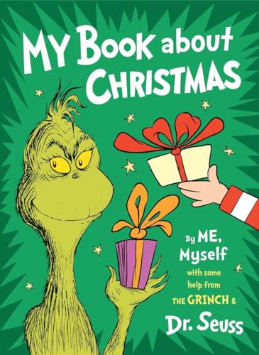 My Book About Christmas by ME, Myself: with some help from the Grinch & Dr.  [Hardcover]