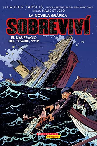 Sobreviví el naufragio del Titanic, 1912 (Graphix) (I Survived the Sinking  [Paperback]